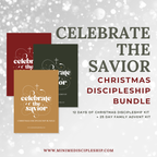 Celebrate the Savior: 12-Day Mom + Me Christmas Discipleship Kit